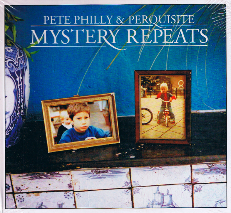 Mystery Repeats by Pete Philly & Perquisite album cover